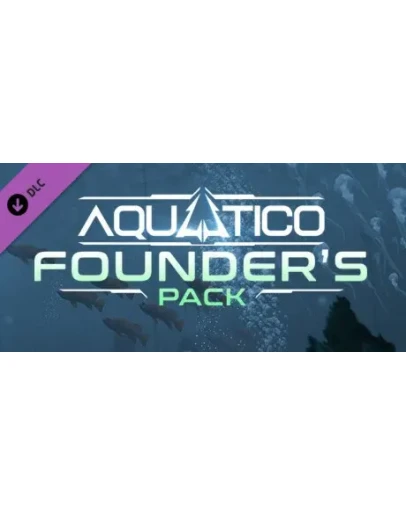 Aquatico - Founder's Pack DLC * STEAM RU АВТО 0