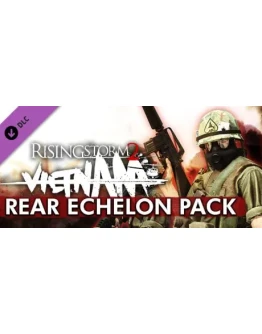Rising Storm 2: Vietnam - Rear Echelon Cosmetic DLC