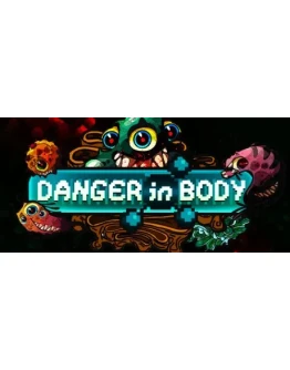 Danger in Body STEAM KEY REGION FREE GLOBAL ROW