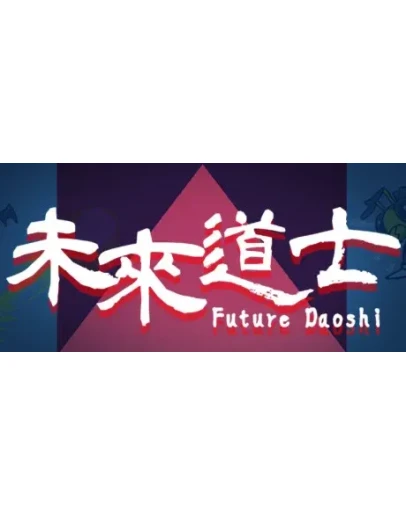 Future Daoshi STEAM KEY REGION FREE GLOBAL ROW