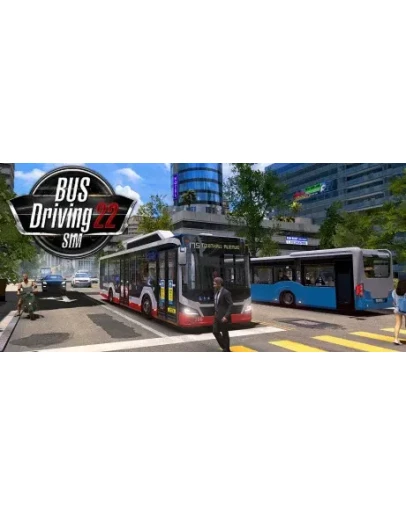 Bus Driving Sim 22 * STEAM RU АВТО 0