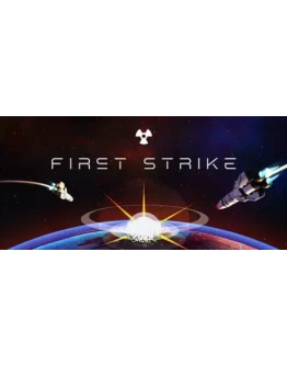 First Strike Final Hour * STEAM RU АВТО 0