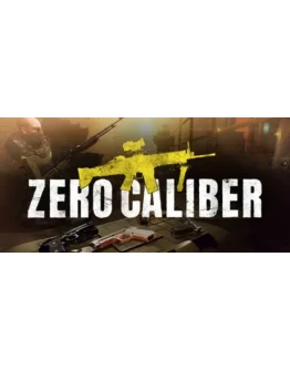 Zero Caliber VR * STEAM RU АВТО 0