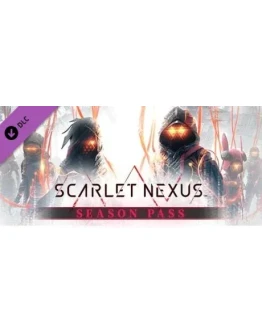 SCARLET NEXUS Season Pass DLC * STEAM RU АВТО 0