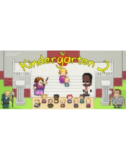 Kindergarten 2 * STEAM RU АВТО 0