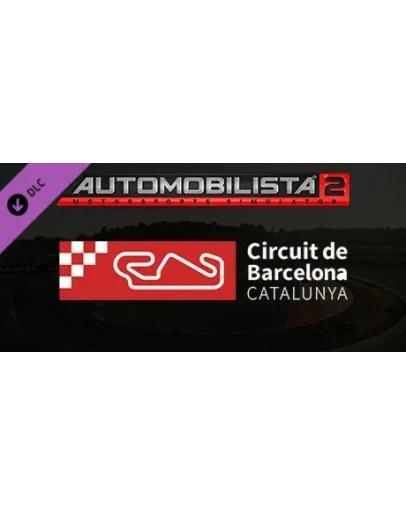 Automobilista 2 - Circuit de Barcelona-Catalunya DLC