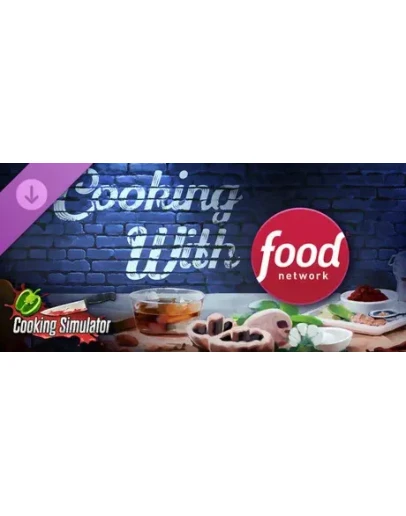 Cooking Simulator - Cooking with Food Network DLC