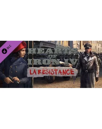 Hearts of Iron IV: La Rsistance DLC * STEAM RU
