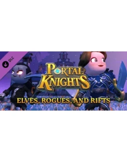 Portal Knights - Elves, Rogues, and Rifts DLC
