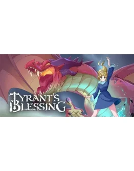 Tyrant's Blessing * STEAM RU АВТО 0