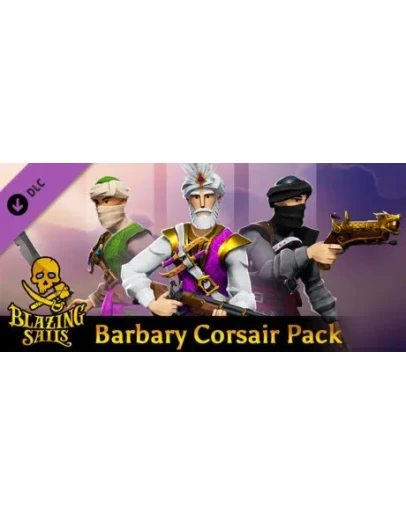 Blazing Sails - Barbary Corsair Pack DLC * STEAM RU