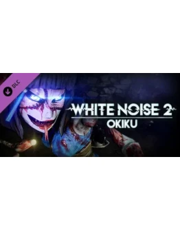 White Noise 2 - Okiku DLC * STEAM RU АВТО 0
