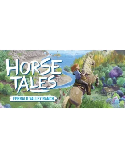 Horse Tales: Emerald Valley Ranch * STEAM RU