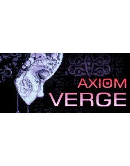 Axiom Verge * STEAM РОССИЯ АВТОДОСТАВКА 0 КАРТЫ