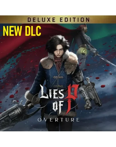 LIES OF P - DELUXE EDITION +DLC OVERTURE STEAM