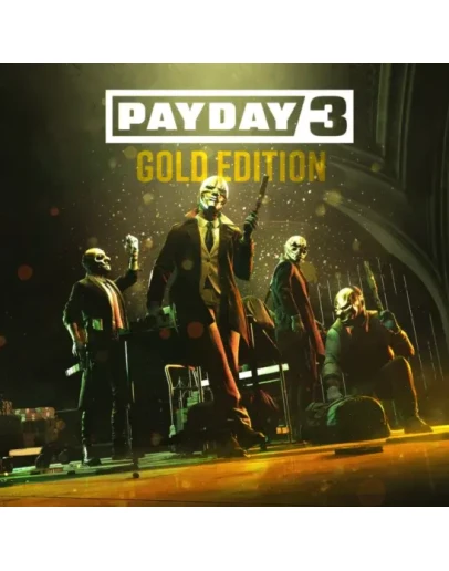 PAYDAY 3. Gold Edition ОНЛАЙН АВТОАКТИВАЦИЯ
