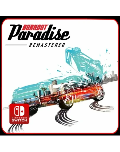 Burnout Paradise Remastered Nintendo Switch