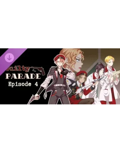 Guilty Parade: Episode 4 DLC * STEAM RU АВТО 0
