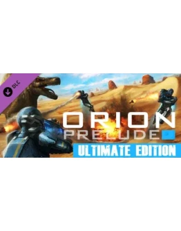 ORION: Prelude (ULTIMATE Edition) DLC * STEAM RU