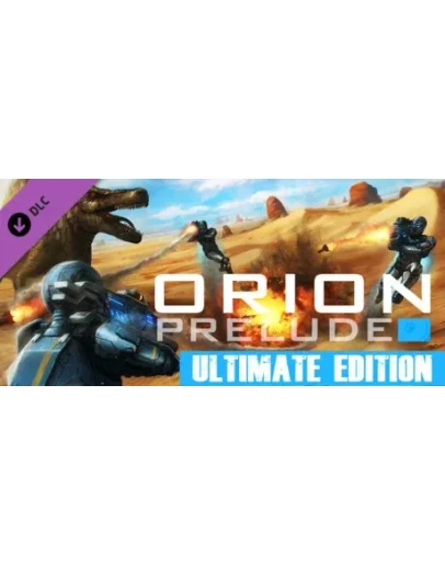 ORION: Prelude (ULTIMATE Edition) DLC * STEAM RU
