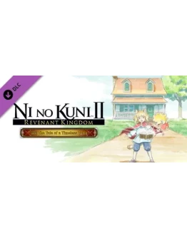 Ni no Kuni II: REVENANT KINGDOM - The Tale of a Timele