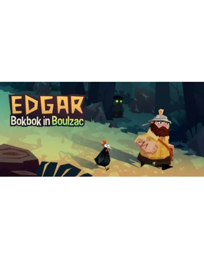 Edgar - Bokbok in Boulzac STEAM GIFT РОССИЯ