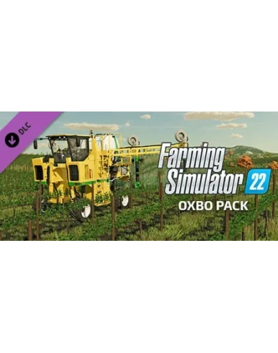 Farming Simulator 22 - OXBO Pack DLC * STEAM RU