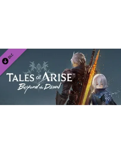 Tales of Arise - Beyond the Dawn Expansion DLC