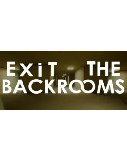 Exit the Backrooms * STEAM RU АВТО 0