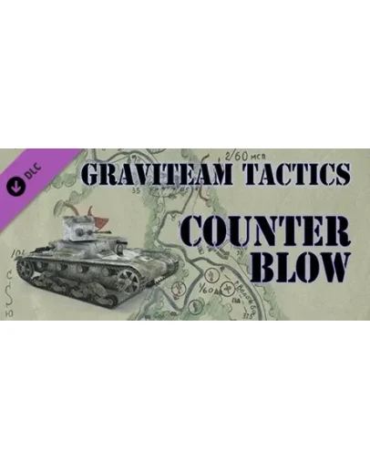 Graviteam Tactics: Counter Blow DLC * STEAM RU