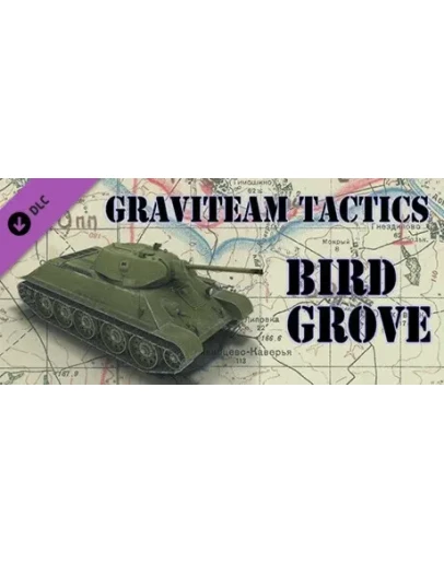 Graviteam Tactics: Bird Grove DLC * STEAM RU