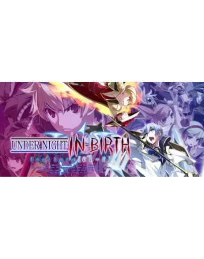 UNDER NIGHT IN-BIRTH ExeLatecl-r * STEAM RU
