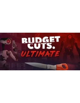 Budget Cuts Ultimate АВТОДОСТАВКА STEAM GIFT РОССИЯ Budget Cuts Ultimate АВТОДОСТАВКА STEAM GIFT РОССИЯ