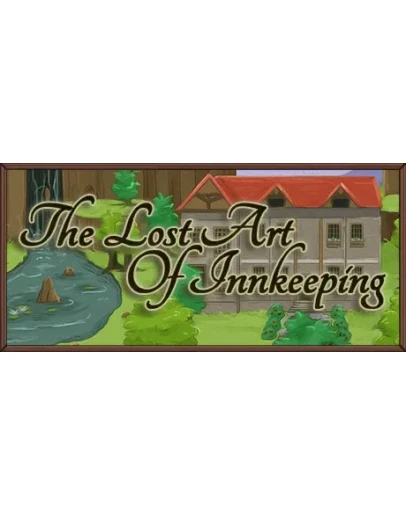 The Lost Art of Innkeeping STEAM GIFT РОССИЯ