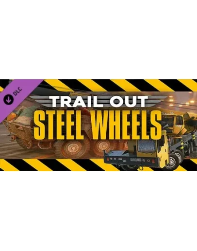 TRAIL OUT Steel Wheels DLC * STEAM RU АВТО 0