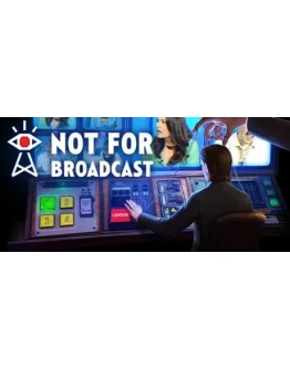Not For Broadcast * STEAM RU АВТО 0
