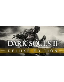 DARK SOULS III Deluxe Edition DLC * STEAM RU
