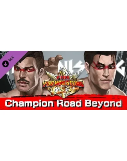 Fire Pro Wrestling World - Fighting Road: Champion Road