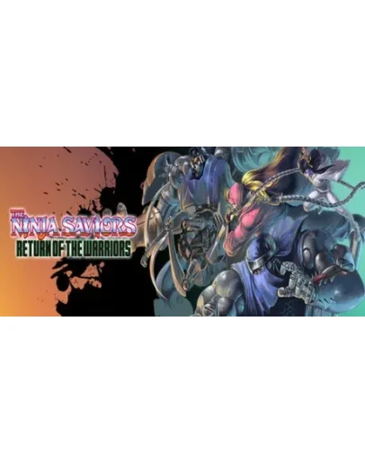 The Ninja Saviors: Return of the Warriors * STEAM RU