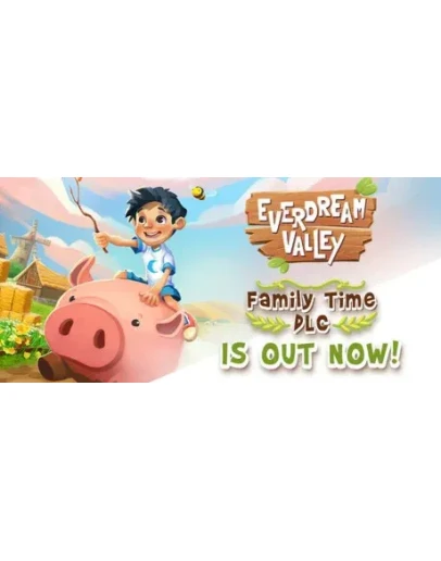 Everdream Valley * STEAM RU АВТО 0