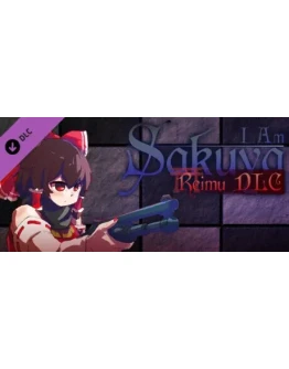 I Am Sakuya: Reimu DLC * STEAM RU АВТО 0