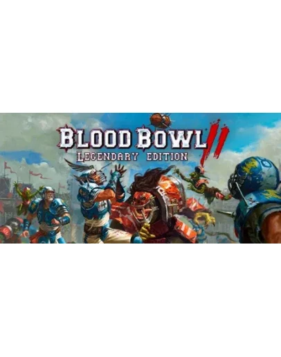 Blood Bowl 2 - Legendary Edition * STEAM RU