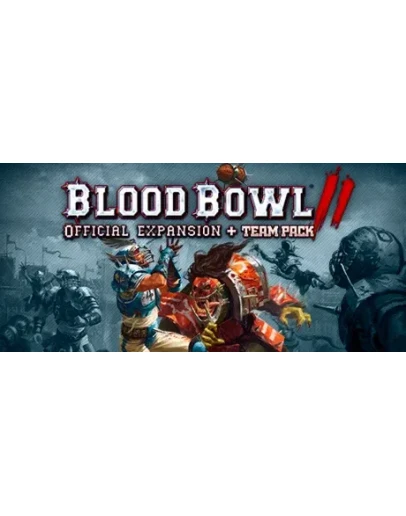 Blood Bowl 2 - Official Expansion + Team Pack DLC