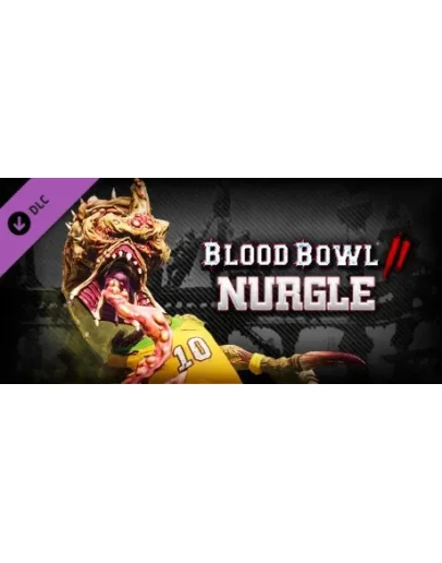 Blood Bowl 2 - Nurgle (DLC Only) * STEAM RU