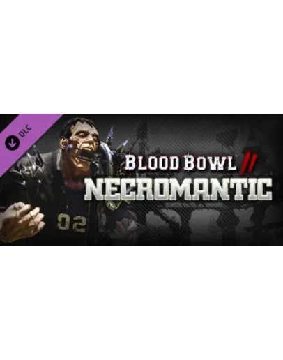 Blood Bowl 2 - Necromantic (DLC Only) * STEAM RU