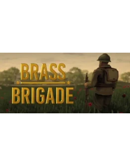 Brass Brigade * STEAM РОССИЯ АВТОДОСТАВКА 0 КАРТЫ