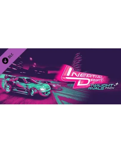 Inertial Drift - Twilight Rivals DLC * STEAM RU