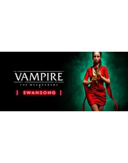 Vampire: The Masquerade - Swansong * STEAM RU