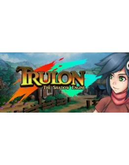 Trulon: The Shadow Engine * STEAM RU АВТО 0