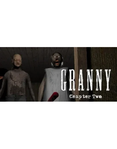 Granny: Chapter Two * STEAM RU АВТО 0